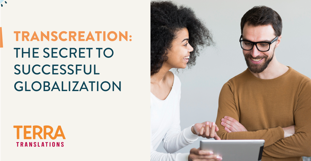 Transcreation The Secret To Successful Globalization Terra