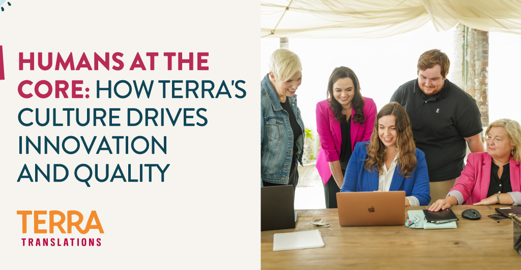 Humans at the Core: Terra’s Culture of Innovation and Quality - Terra